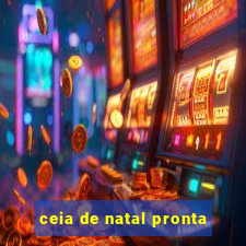 ceia de natal pronta